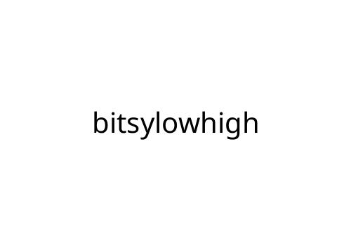 bitsylowhigh
