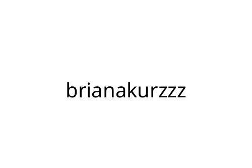 brianakurzzz