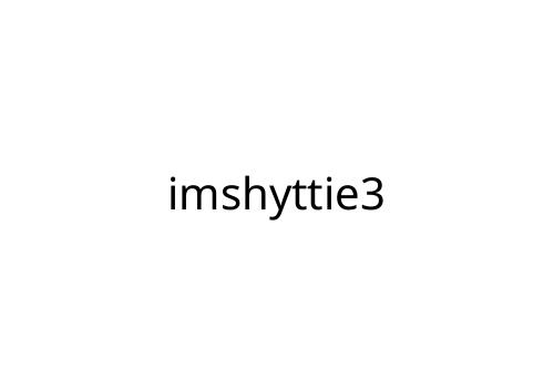 imshyttie3