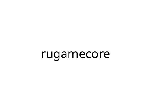 rugamecore