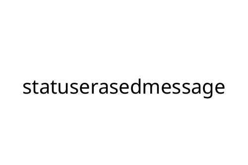 statuserasedmessage