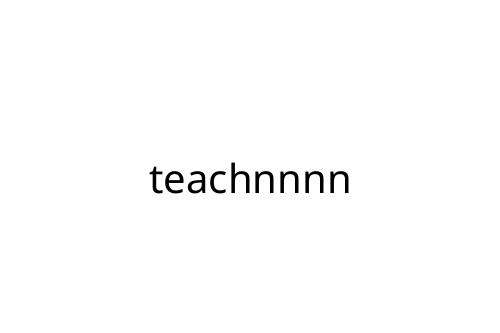 teachnnnn