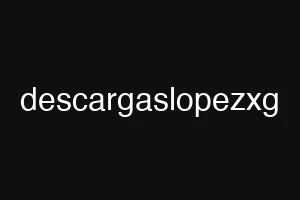 descargaslopezxg