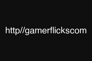 http//gamerflickscom