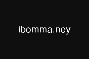 ibomma.ney