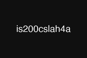is200cslah4a